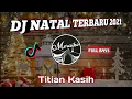 Download Lagu DJ NATAL TERBARU | Titian Kasih | LAGU NATAL REMIX TERBARU 2021 FULL BASS (Moraiko Remix)