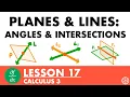 Intersections of Lines Planes in 3D Space Calculus 3 Lesson 17 - JK Math