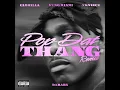 POP DAT THANG (Official Remix) (feat. Yung Miami) - DaBaby, GloRilla & YKNIECE