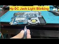 HP Laptop DC Lights Blinking Problem Solve No Power Fix