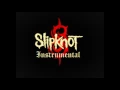 Download Lagu Slipknot -  Eyeless (Full Instrumental)