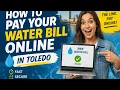 How to pay your water bill online in Toledo