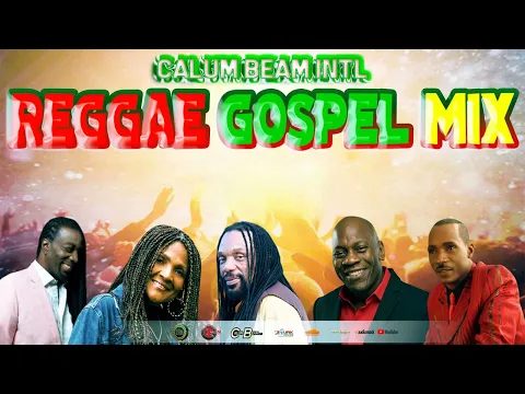 Download MP3 Reggae Gospel Mix / Gospel Reggae Songs.George Nooks,Sanchez,Carlene Davis,Mickey spice