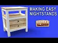 Woodworking Making Easy Nightstands