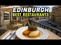 10 BEST Restaurants in Edinburgh You ll Regret Missing
