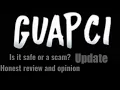 Is Guapci a safe website to use Guapci Honest Opinion And Review Update