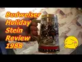 Budweiser Holiday Stein Review 1988