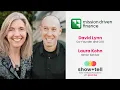 Mission Driven Finance - Show Tell Demo with David Lynn and Laura Kohn