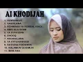 Download Lagu Ai Khodijah Terbaru Full Album MP3   Sholawat Merdu Penenang Jiwa Dan Pikiran