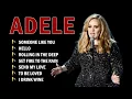 Download Lagu ADELE GREATEST HITS OF ALL TIME - BEST SONGS OF ADELE PLAYLIST  #trending