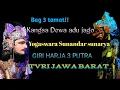 Download Lagu Bag 3 TAMAT!! | Kangsa Dewa adu jago | TVRI | Yogaswara Sunandar sunarya