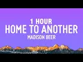 Lagu [1 HOUR] Madison Beer - Home To Another One Lyrics)