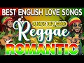 Lagu BEST REGGAE LOVE SONGS ENGLISH VERSION | ROMANTIC NONSTOP REMIX 2025