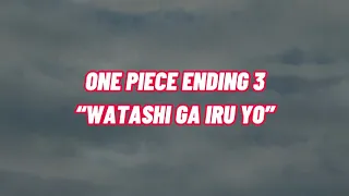 Download ONE PIECE ENDING 3”WATASHI GA IRU YO” SUB ESPAÑOL MP3