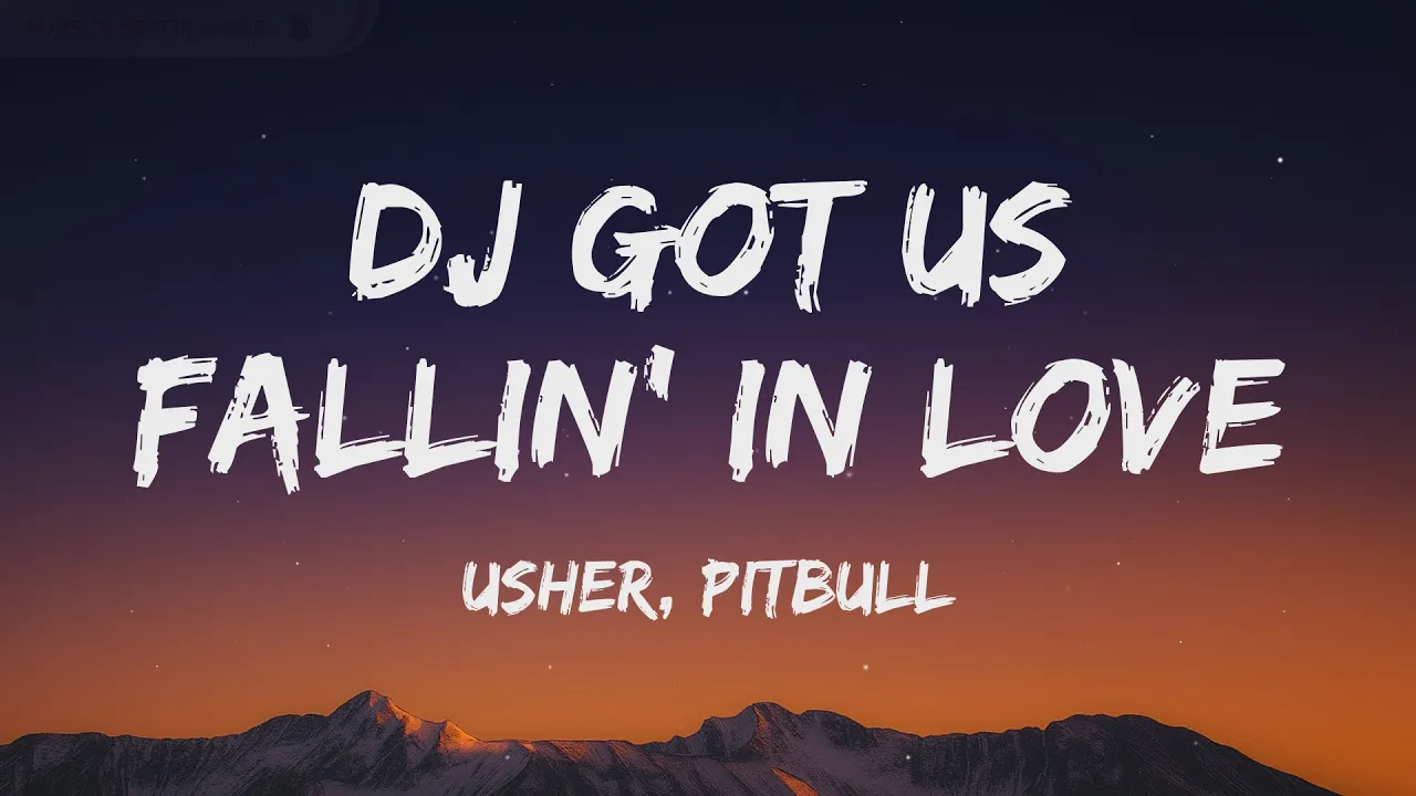 Usher - DJ Got Us Fallin' In Love (Lyrics) ft. Pitbull