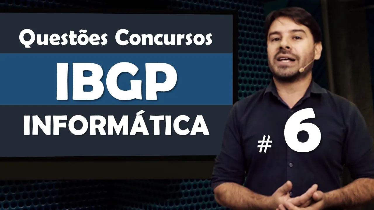 IBGP Questões de Informática para Concursos - Questão 6