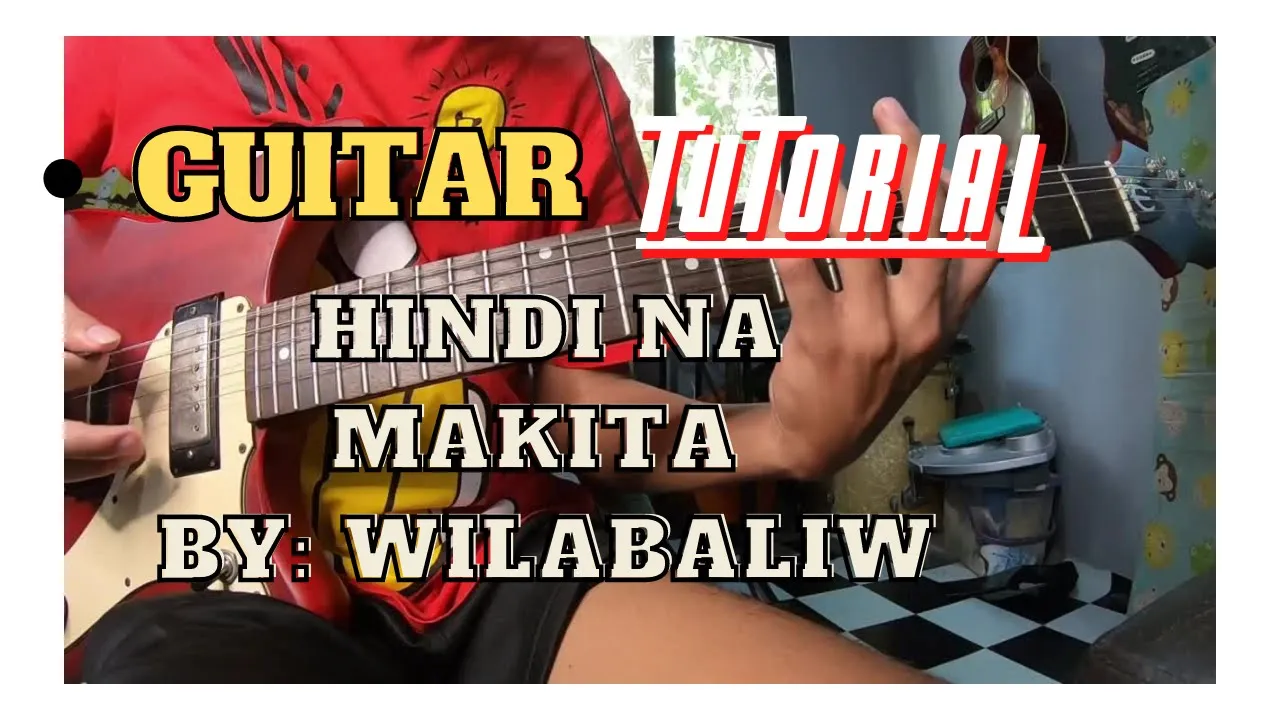 Hindi na makita guitar tutorial by wilabaliw