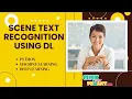 Python Machine Learning Project - Scene text recognition using Deep Learning