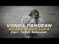 Ngana ta so lupa pop manado