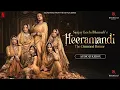 Download Lagu Heeramandi - Audio Jukebox | Sanjay Leela Bhansali | Netflix | Bhansali Music