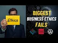 Major Business Ethics Failures That Changed Companies