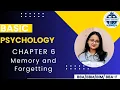Psychology Chapter-6 Memory and Forgetting -f Sorry Gurudev