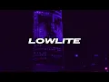 LOWLITE - Streetlights