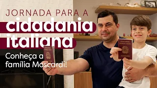 CIDADANIA ITALIANA: Jornada para o Sucesso - Família Moscardi: Rumo ao Passaporte Italiano!