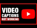 Fix YouTube Captions Not Working Fix YouTube Auto Captions Subtitles Error