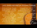 Lagu pop band tahun 2000 terbaik populer 