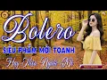 Lagu Nhạc BOLERO TRỮ TÌNH HAY, MỚI NHẤT 2026 - Nhạc Vàng Sến Xưa Vừa Ra Lò CỰC DỄ NGHE \u0026 XOA DỊU CON TIM