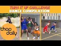 Download Lagu Chop Daily x Fya Nya x Kiamo Blu  - Turn it up (Dance Compilation)  | #TurnItUpChallenge