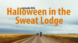 Halloween in the Sweat Lodge – Van Life 036