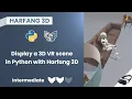 Display a 3D VR scene in Python with Harfang3D - Part 1