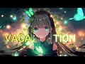 Download Lagu Nightcore - Vacation [Damon Empero ft.Veronica]