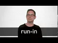 Download Lagu How to pronounce RUN-IN in British English