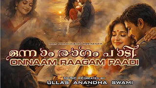  malayalam song recreate remix onnaam raagam paadi ullas anandha swami
