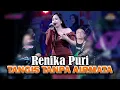 Download Lagu TANGIS TANPA AIRMATA - RENIKA PURI || NEW ASTINA LIVE SIRAPAN MADIUN - PM AUDIO