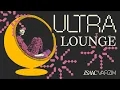 Download Lagu ULTRA LOUNGE - a Disco, jazz, House, Funk, Brasil Grooves MIX