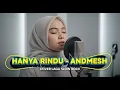 ANDMESH - HANYA RINDU | COVER SLOW ROCK VERSION
