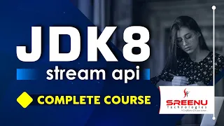JDK8 Stream API Complete Course By Mr Suman