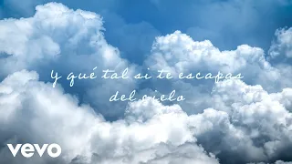 Yahritza Y Su Esencia - Y Que Tal Si Te Escapas Del Cielo