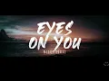 Download Lagu Nicky Youre - Eyes On You (Lyrics)