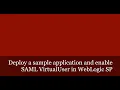 Deploy sample application and enable Virtual User in JCS WebLogic Service Provider