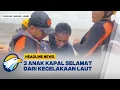 Lagu [HEADLINE NEWS 08/01] 3 Anak Kapal Selamat Dari Kecelakaan Kapal Muatan Barang