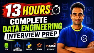 Ultimate Data Engineering Interview Prep in 13 Hours SQL Python Spark Data Modeling