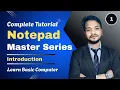 Notepad Introduction in Hindi What is Notepad Full Basic Explanation for Beginners OMG s Campus
