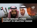 Lagu APA SEBAB KONFLIK ARAB SAUDI DAN EMIRAT DI YAMAN?