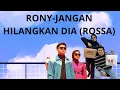 Download Lagu LIRIK JANGAN HILANGKAN DIA-RONY(ROSSA)