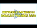 Rectangle packing in smallest possible area